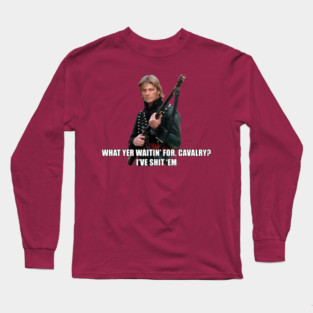 Sharpe What Yer Waitin For Cavalry Sean Bean Long Sleeve T-Shirt