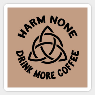 Harm None Drink More Coffee Triquetra Cheeky Witch® Sticker