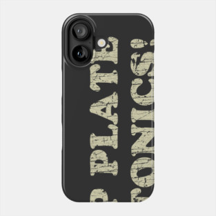 Stop Plate Tectonics 1991 Phone Case