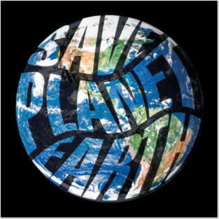 Save Planet Earth (Americas) Posters and Art