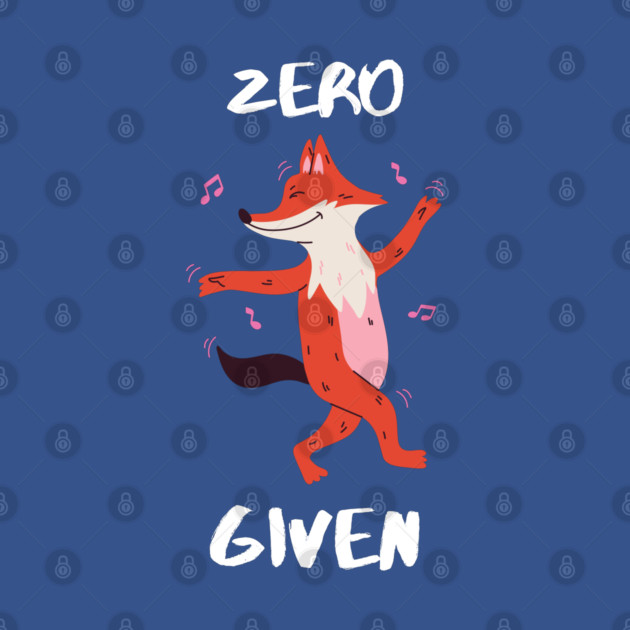 Zero Fox Given by Litehouse Tees