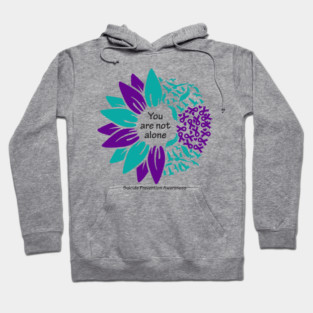 Suicide Prevention: You are not alone, black type Hoodie