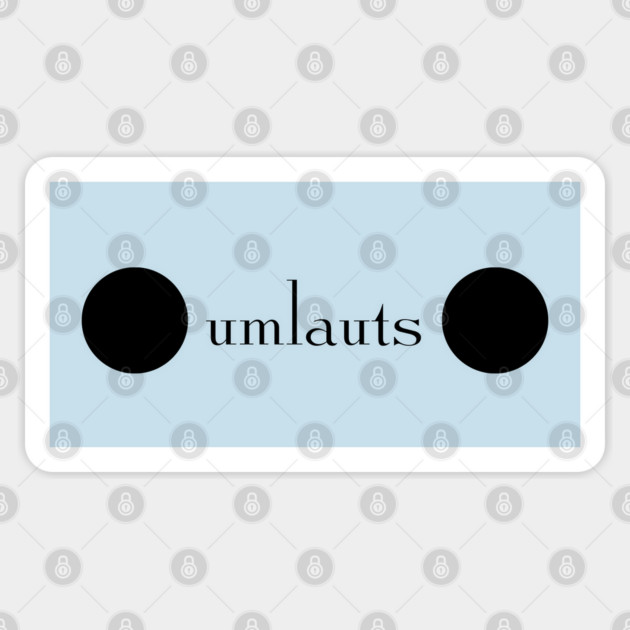 UMLAUTS Sticker by Stars Hollow Mercantile
