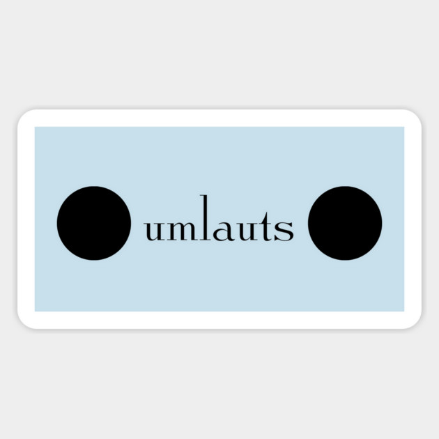 UMLAUTS Magnet by Stars Hollow Mercantile