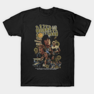 Dazed and Confused, Stoned movie, cult classic T-Shirt