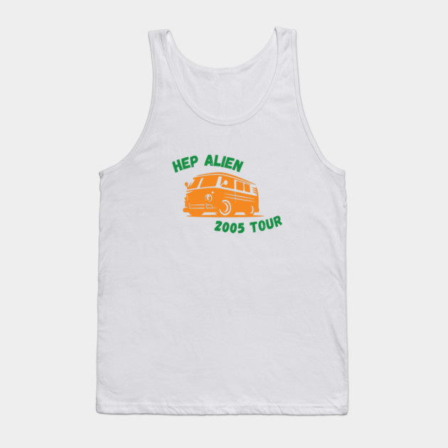 Hep Alien 2005 Tour Tank Top by Stars Hollow Mercantile