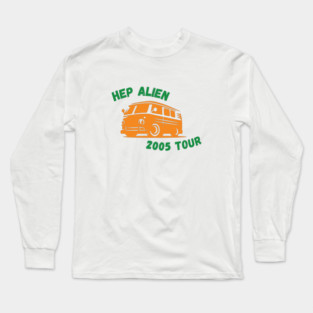 Hep Alien 2005 Tour Long Sleeve T-Shirt