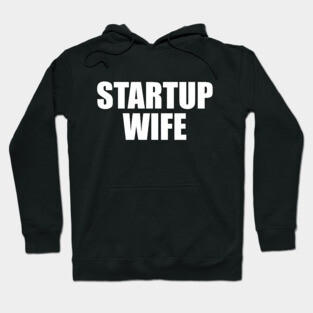 Startup Wife Hoodie