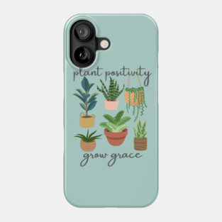 Uplifting Positive Plant Affirmation Spiritual Phone Case