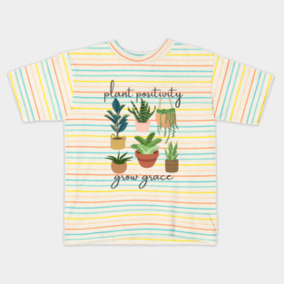 Uplifting Positive Plant Affirmation Spiritual Kids T-Shirt