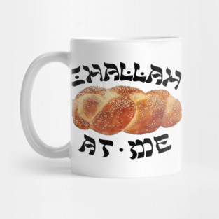 Challah Back Girl Nice Jewish Hanukkah Gifts Mug