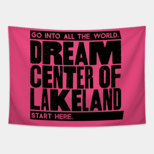 Dream Center of Lakeland Headline Black Tapestry