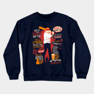 Shaun Of The Dead Quotes Crewneck Sweatshirt