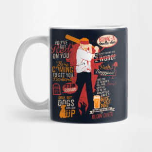 Shaun Of The Dead Quotes Mug