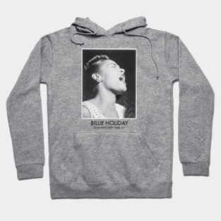 Billie Holiday, Black History, Black Woman Hoodie