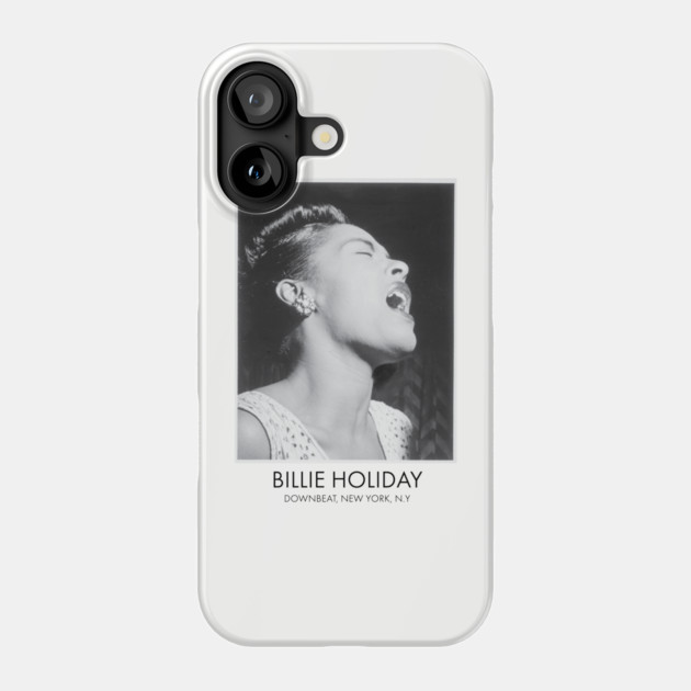 Billie Holiday, Black History, Black Woman Phone Case by UrbanLifeApparel