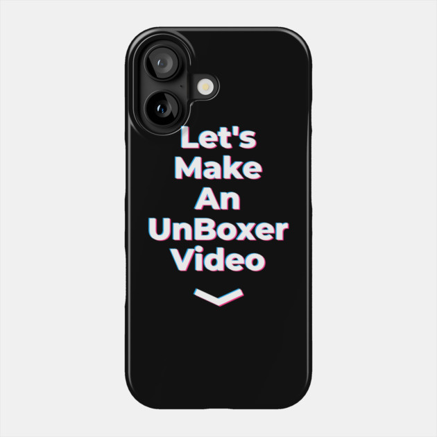 Lets Make an Unboxer Video Phone Case by belownormal