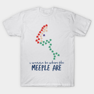 I Wanna Be Where The Meeple Are | Boardgames and The Little Mermaid T-Shirt
