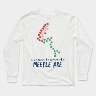 I Wanna Be Where The Meeple Are | Boardgames and The Little Mermaid Long Sleeve T-Shirt