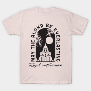 Royal Hawaiian - full front T-Shirt