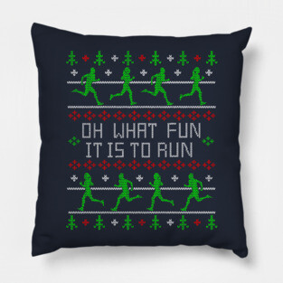 Funny Oh What Fun it is to Run Running Ugly Christmas Sweater Design Pillow