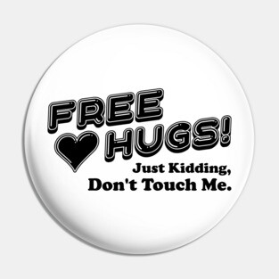 Free Hugs! Pin