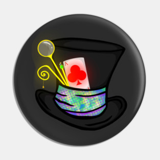 Mad as a Hatter Pin