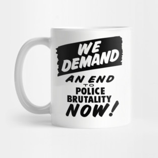We Demand an end to Police Brutality, 1963, Civil Rights, Protest sign, Black Lives Matter Mug