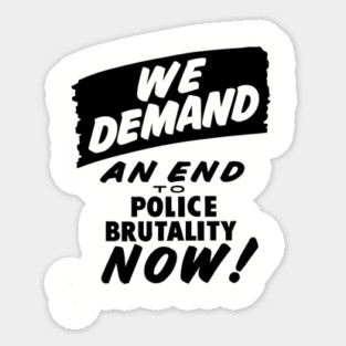 We Demand an end to Police Brutality, 1963, Civil Rights, Protest sign, Black Lives Matter Magnet
