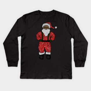 Black Santa Claus Funny Afro American Christmas Kids Long Sleeve T-Shirt