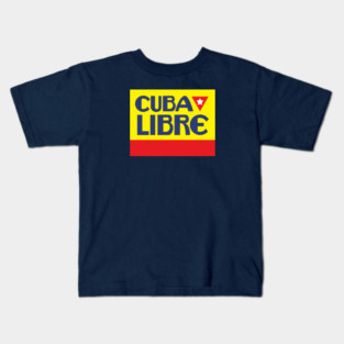 Cuba Libre Kids T-Shirt