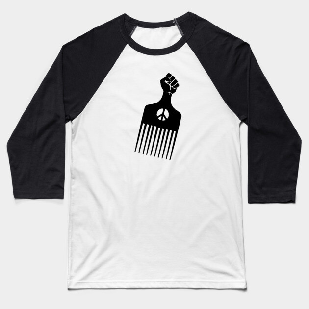 Afro Pick, Black History, Afro Hair, Black Lives Matter Baseball T-Shirt by UrbanLifeApparel