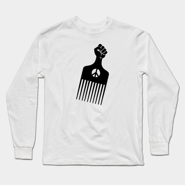 Afro Pick, Black History, Afro Hair, Black Lives Matter Long Sleeve T-Shirt by UrbanLifeApparel