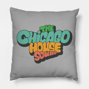Chicago house Sound - Chicago House Music Pillow
