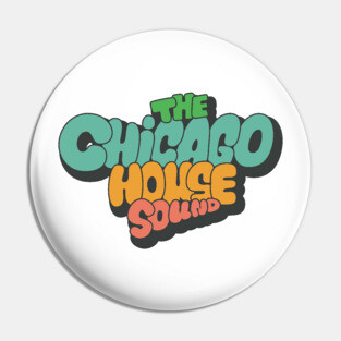 Chicago house Sound - Chicago House Music Pin