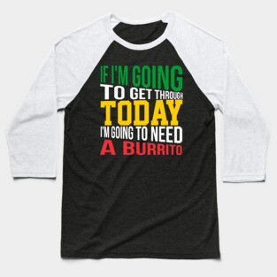 Breakfast burrito, BUrritos, purrito, BUrrito Bae, Burrito Lovers , Burrito dad, BUrrito gifts, burrito lovers, dad, gifts, taco Tuesday, Breakfast Burritos, Baseball T-Shirt