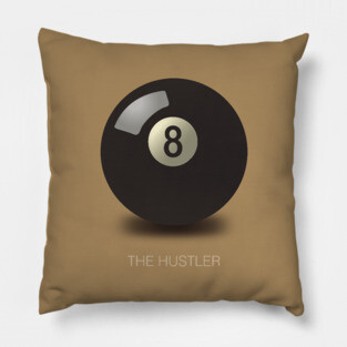 The Hustler - Alternative Movie Poster Pillow