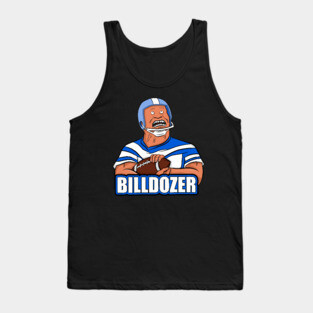 The billdozer Tank Top
