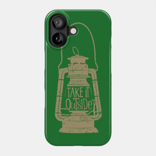 Take It Outside Phone Case