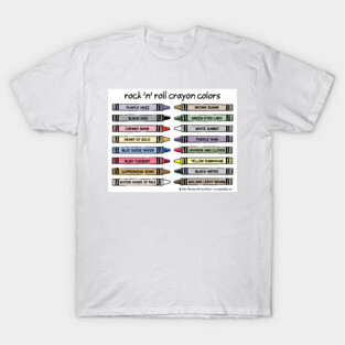 rock 'n' roll crayon colors T-Shirt
