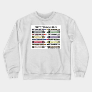 rock 'n' roll crayon colors Crewneck Sweatshirt