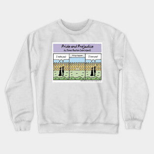 Pride and Prejudice (abridged) Crewneck Sweatshirt