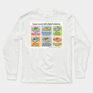 (even more) abridged classics Long Sleeve T-Shirt