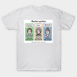 Austen spoilers T-Shirt