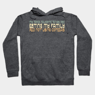 My Favorite Things Hoodie