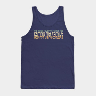 My Favorite Things Tank Top