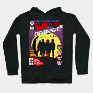 Vampires everywhere, Dwayne, David, Paul and Marko are The Lost Boys Hoodie