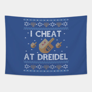 Funny Ugly Hanukkah Sweater, I Cheat at Dreidel Tapestry