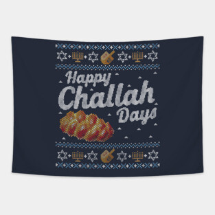 Funny Ugly Hanukkah Sweater, Happy Challah Days Tapestry