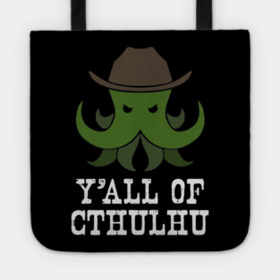 Y'all of Cthulhu Tote